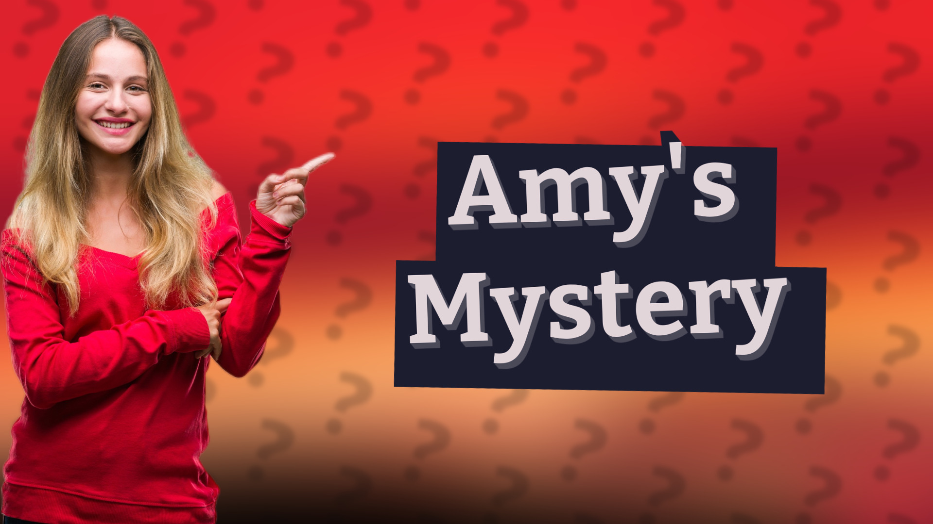 Amy's Mystery