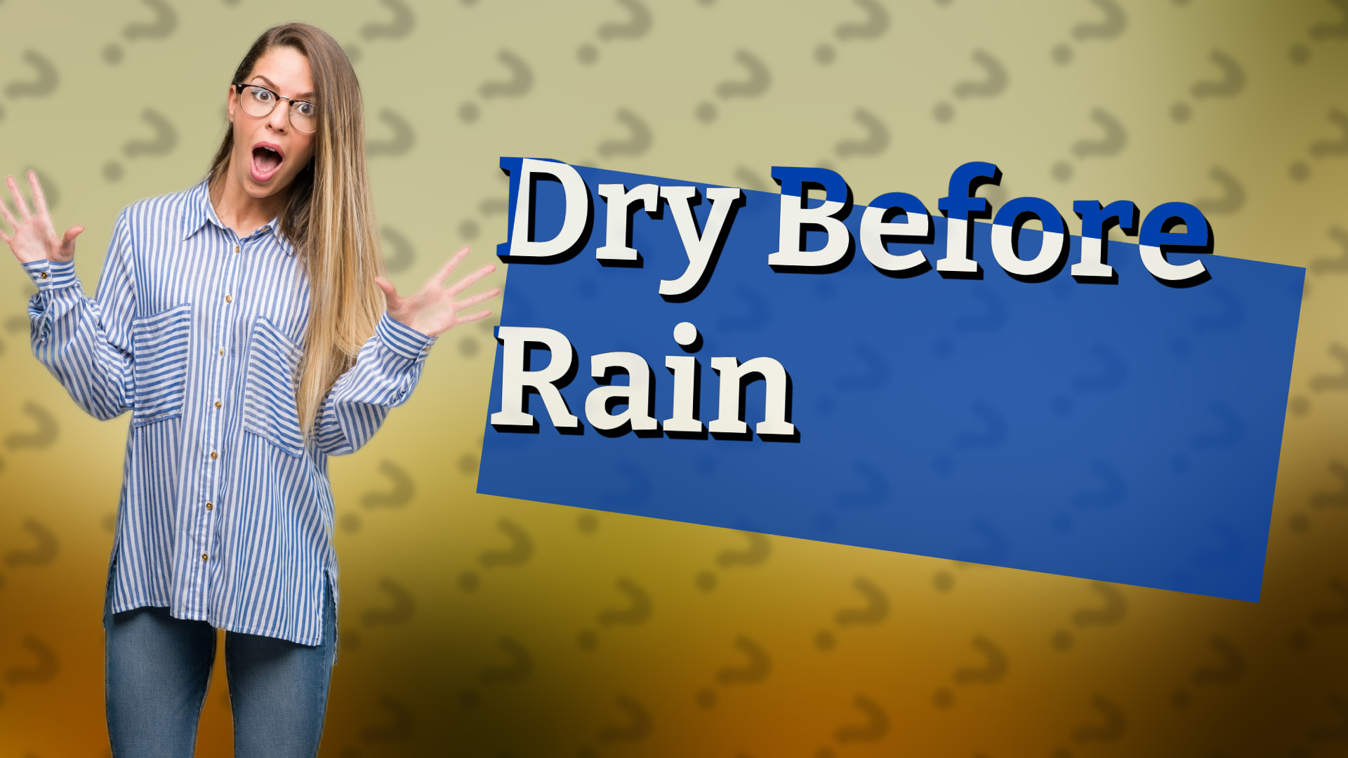 Dry Before Rain