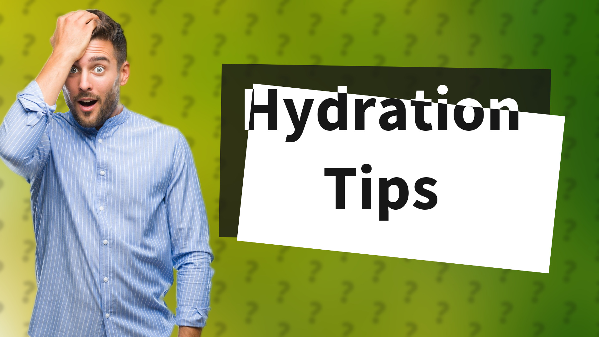 Hydration Tips
