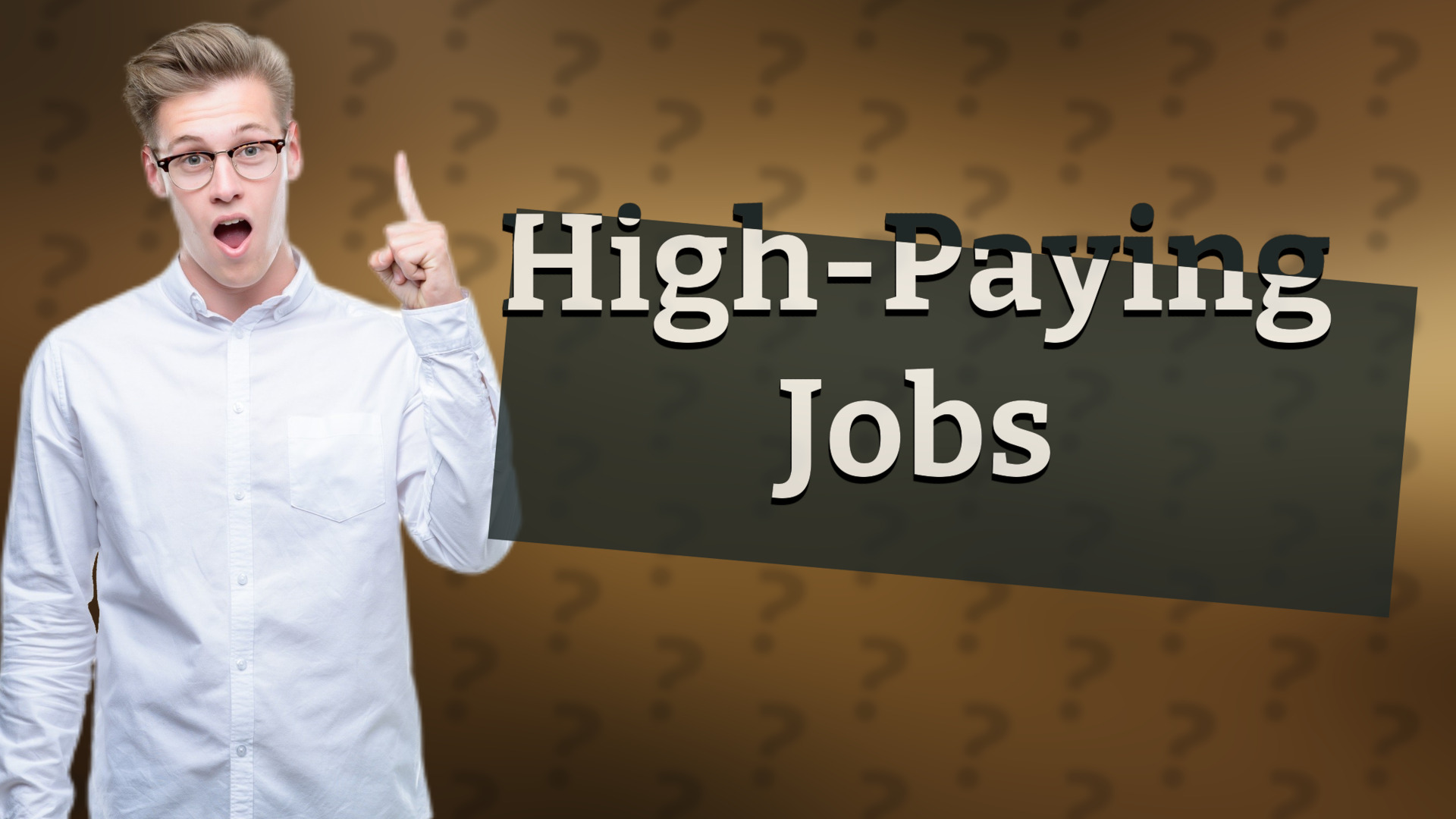 High-Paying Jobs