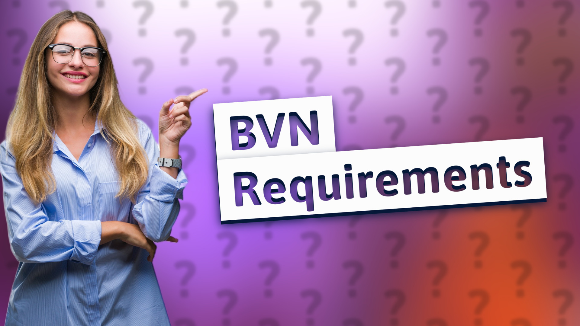 BVN Requirements