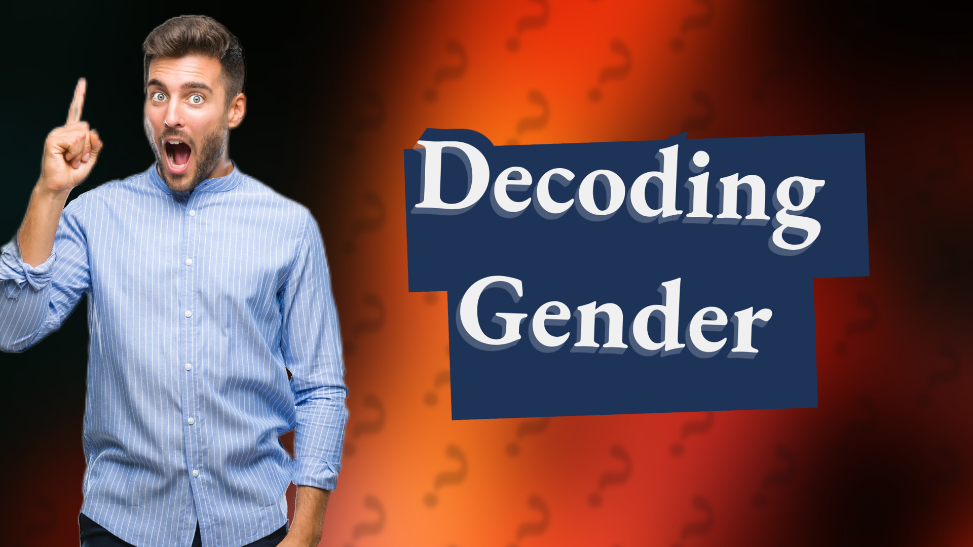 Decoding Gender