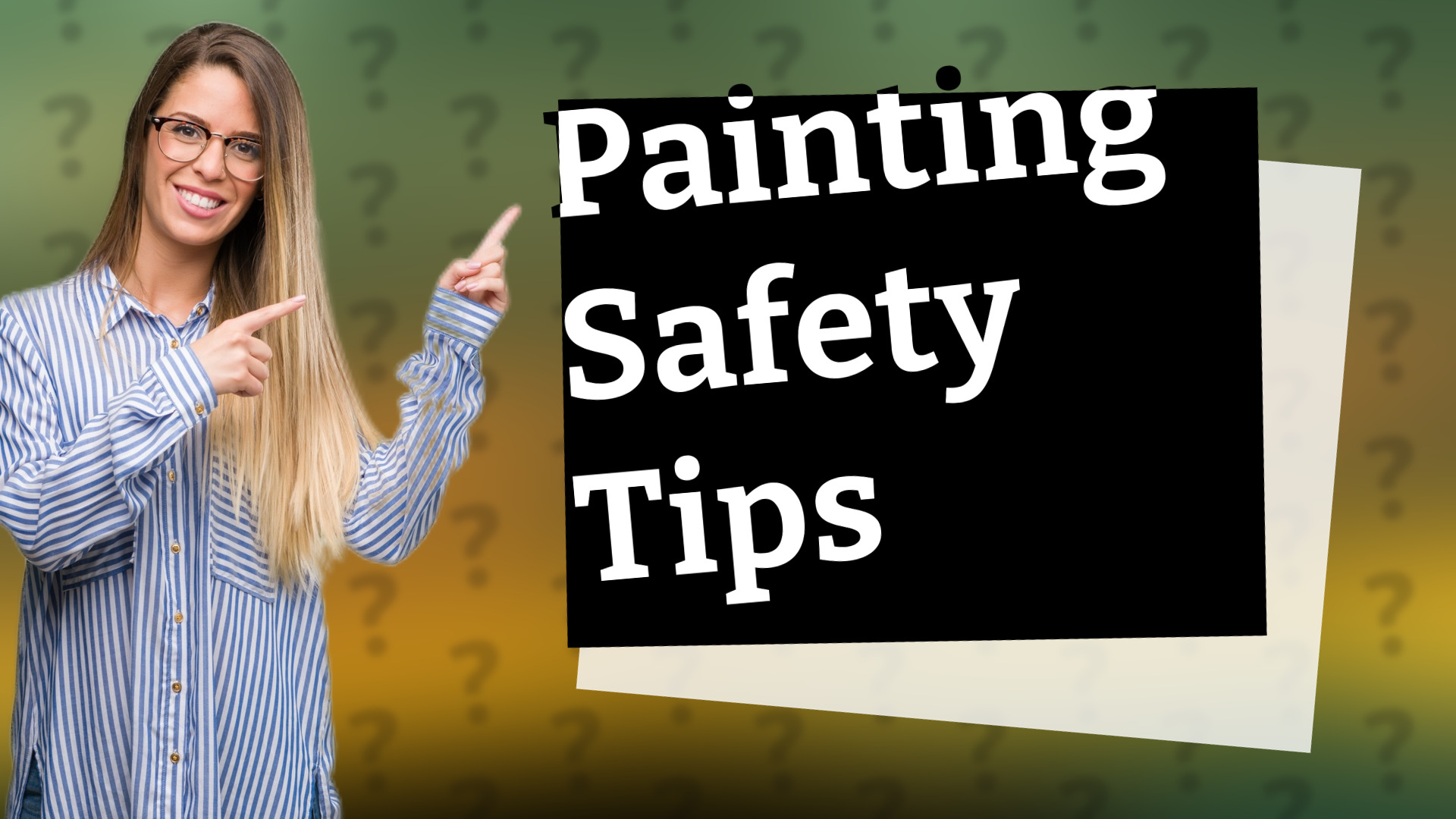 Painting Safety Tips
