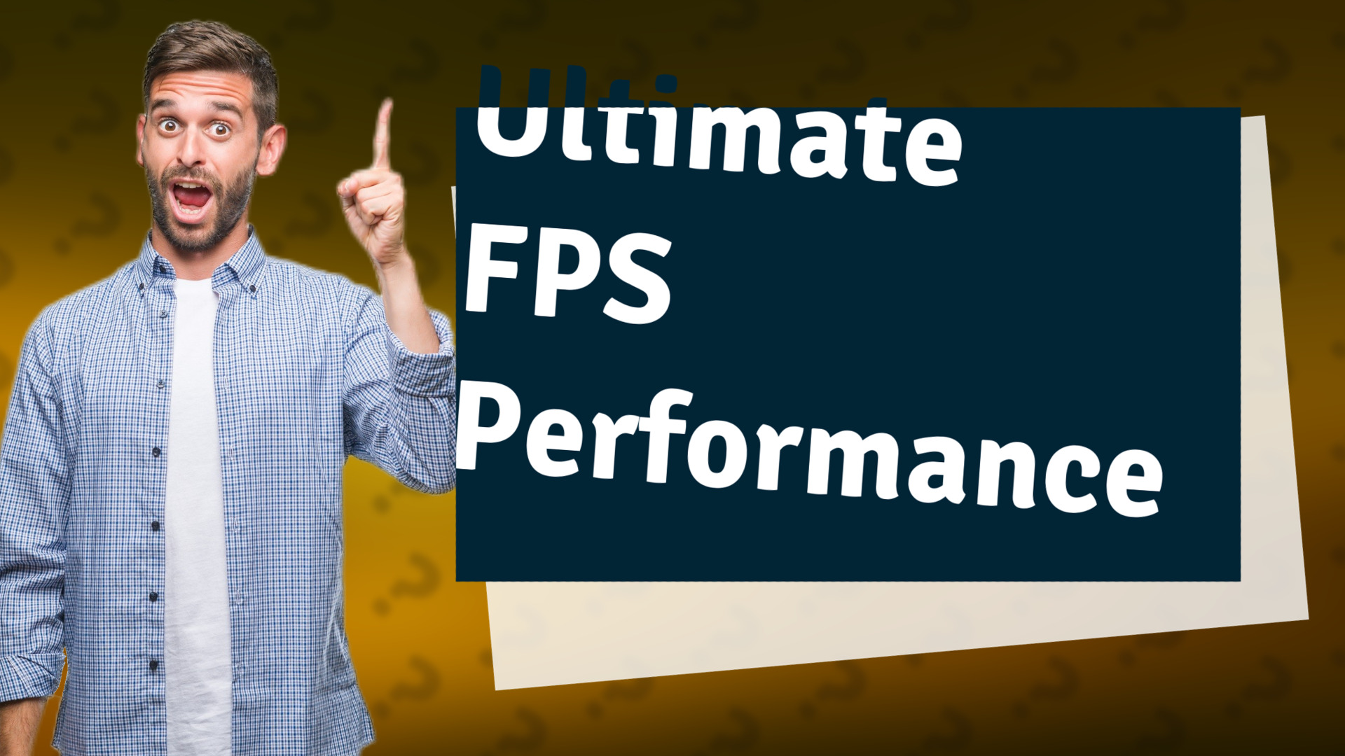 Ultimate FPS Performance