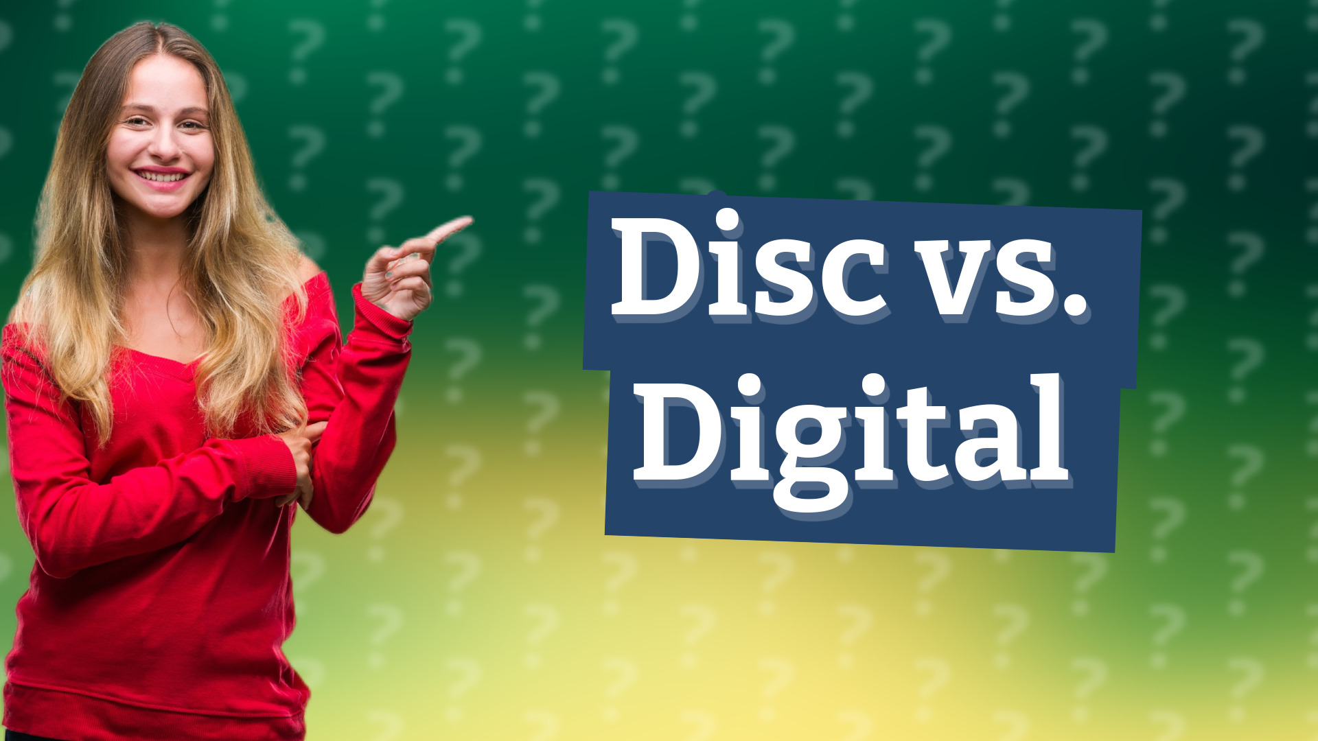 Disc vs. Digital