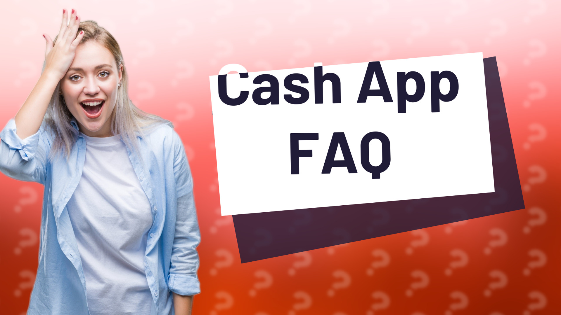 Cash App FAQ