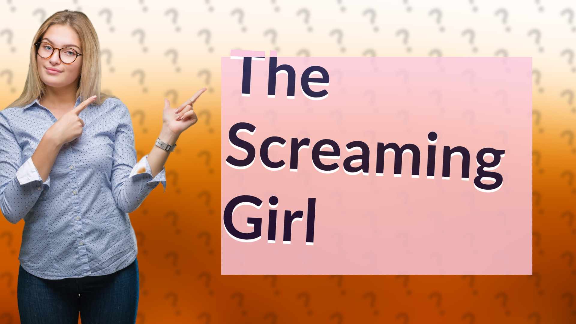 The Screaming Girl
