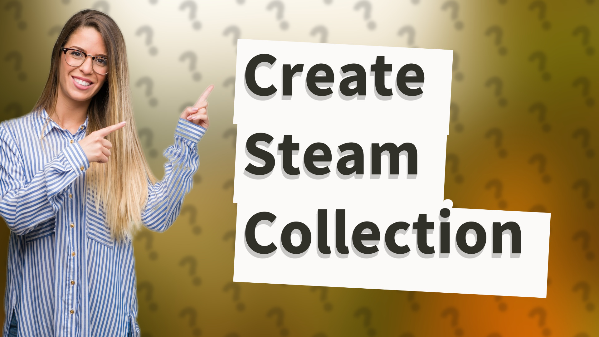 Create Steam Collection