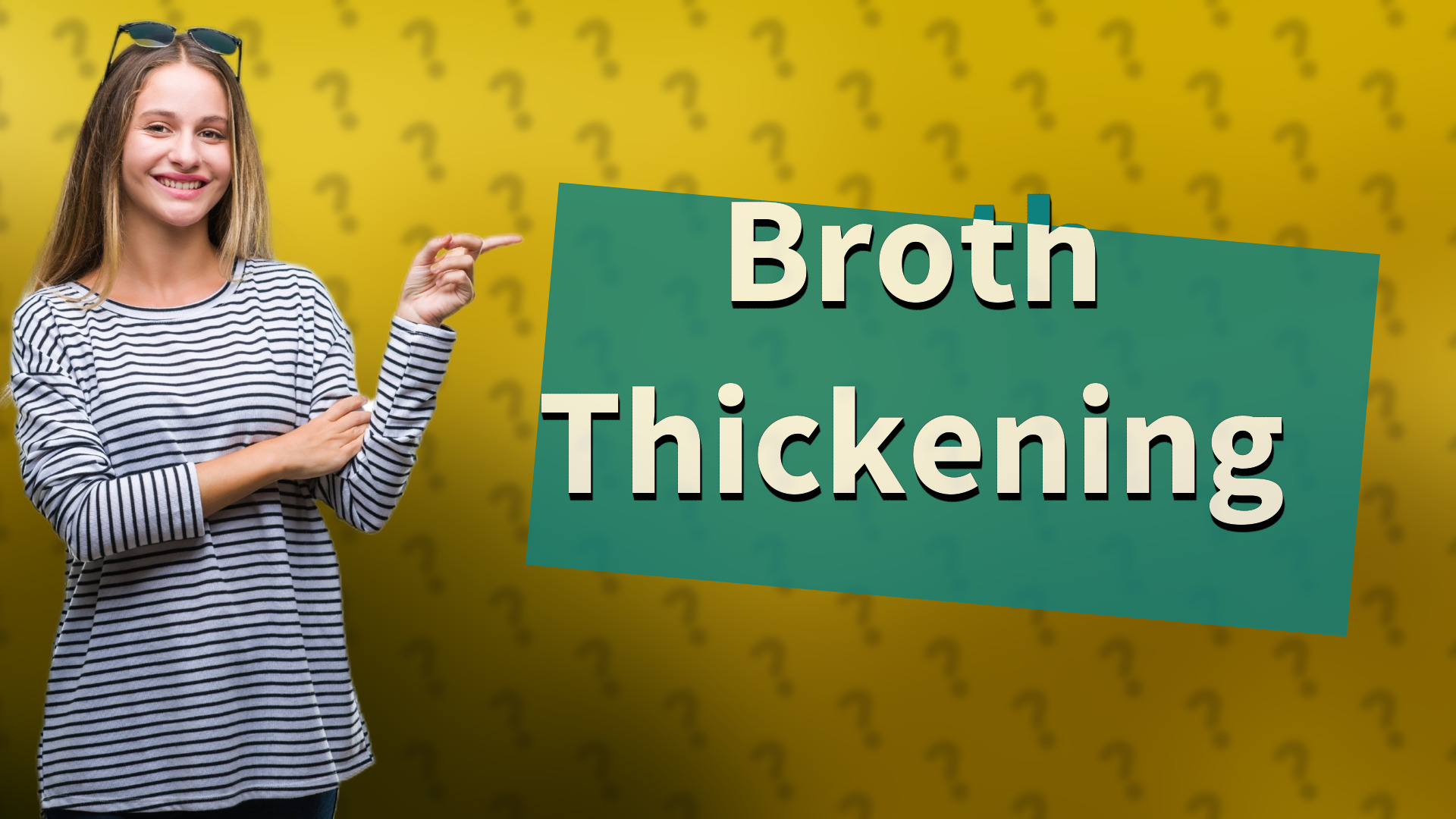 Broth Thickening