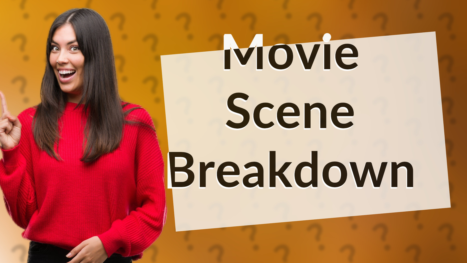 Movie Scene Breakdown