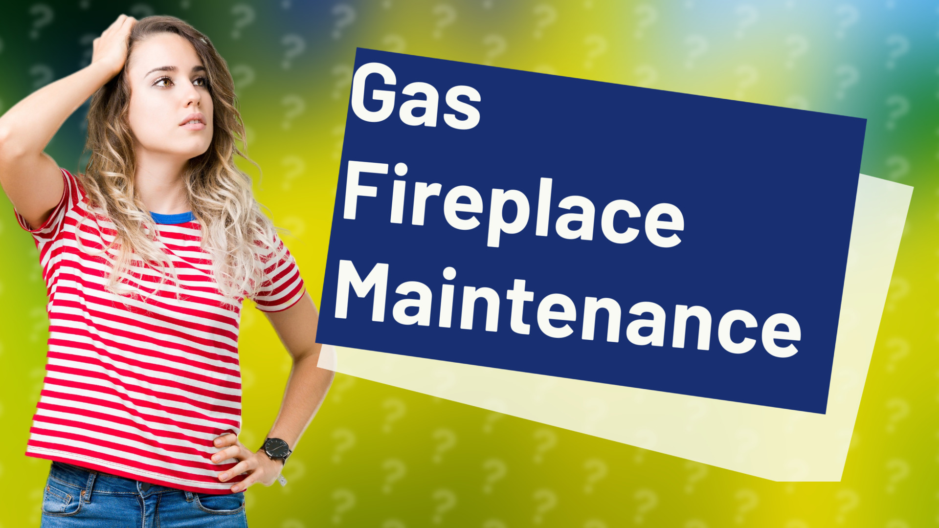 Gas Fireplace Maintenance