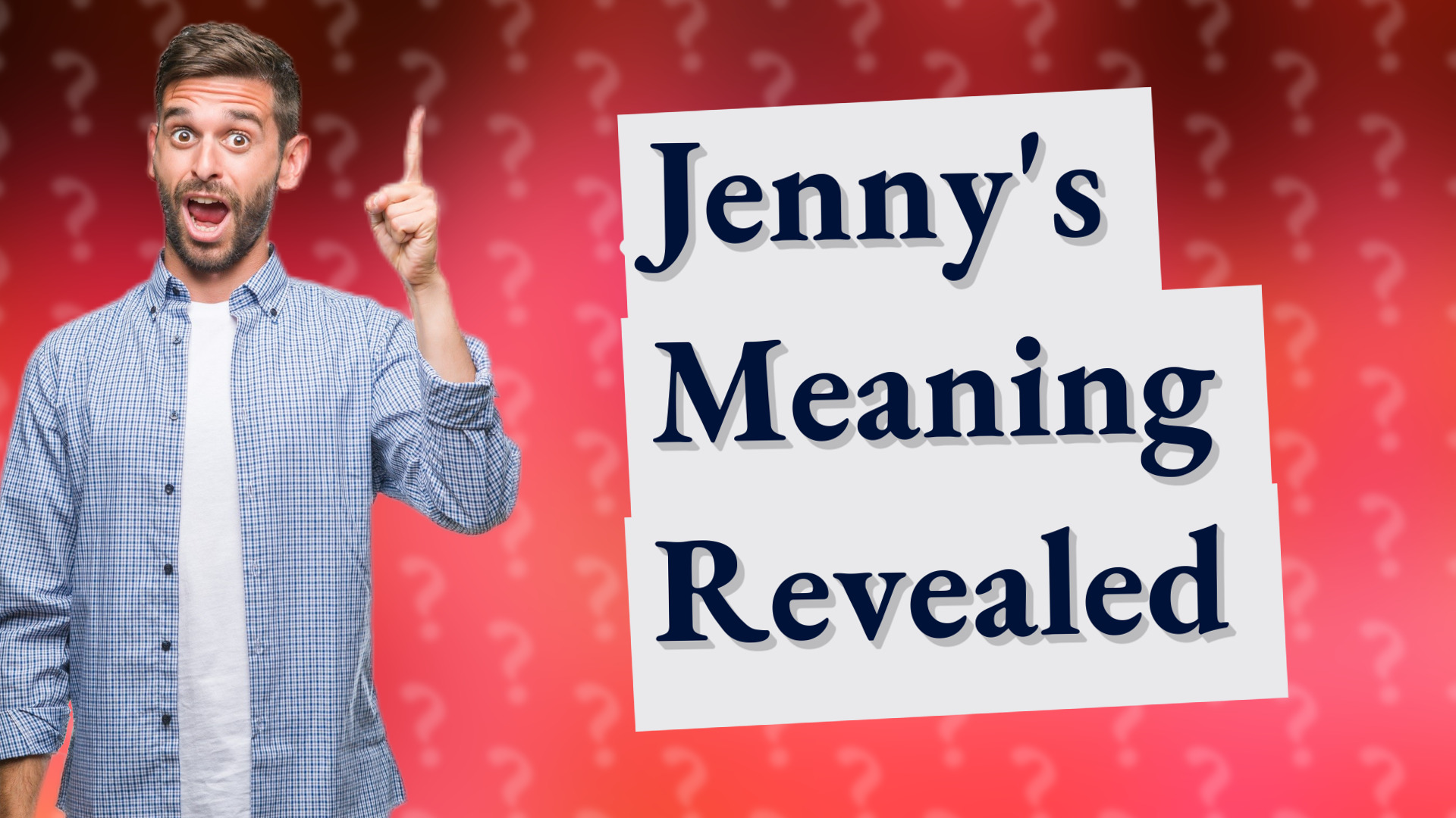 Jenny's Meaning Revealed