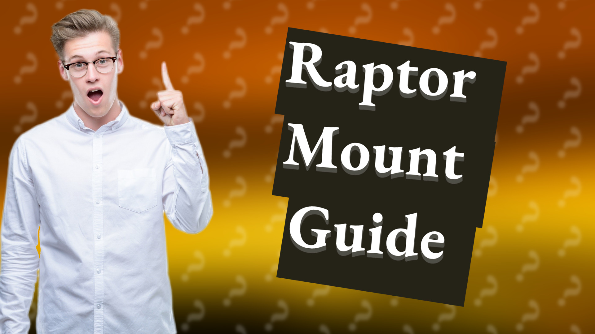 Raptor Mount Guide