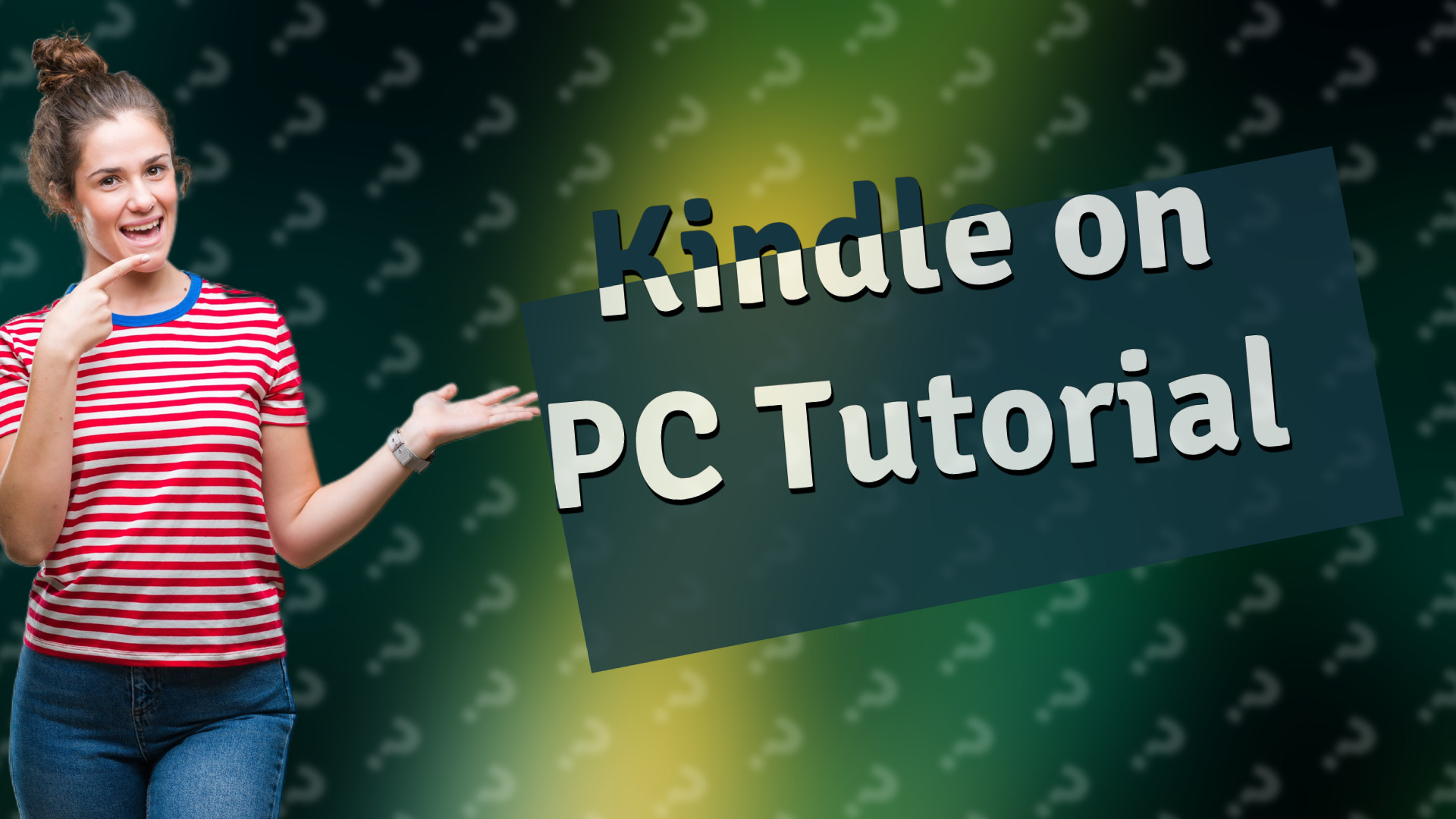 Kindle on PC Tutorial