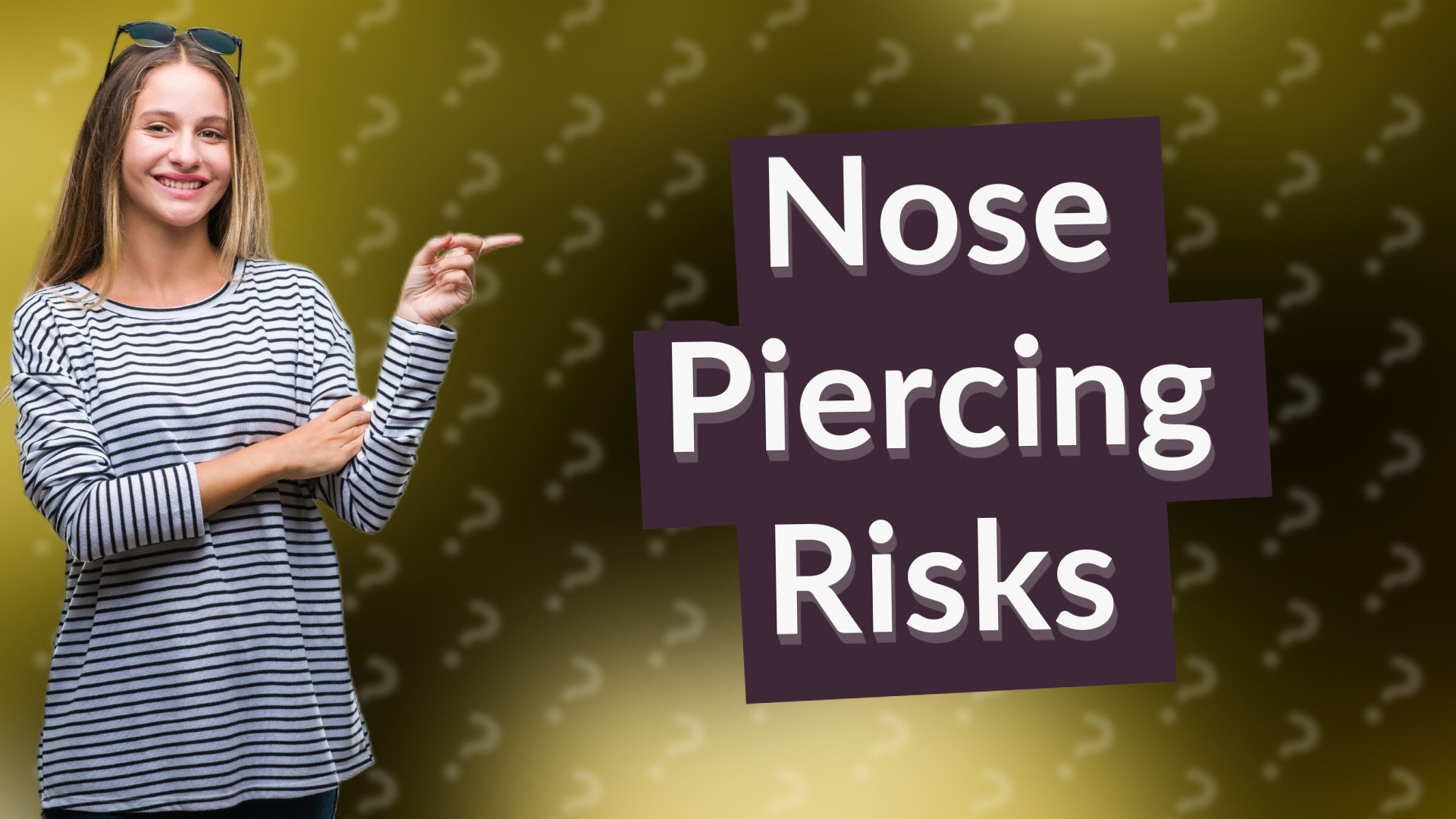 Nose Piercing Risks