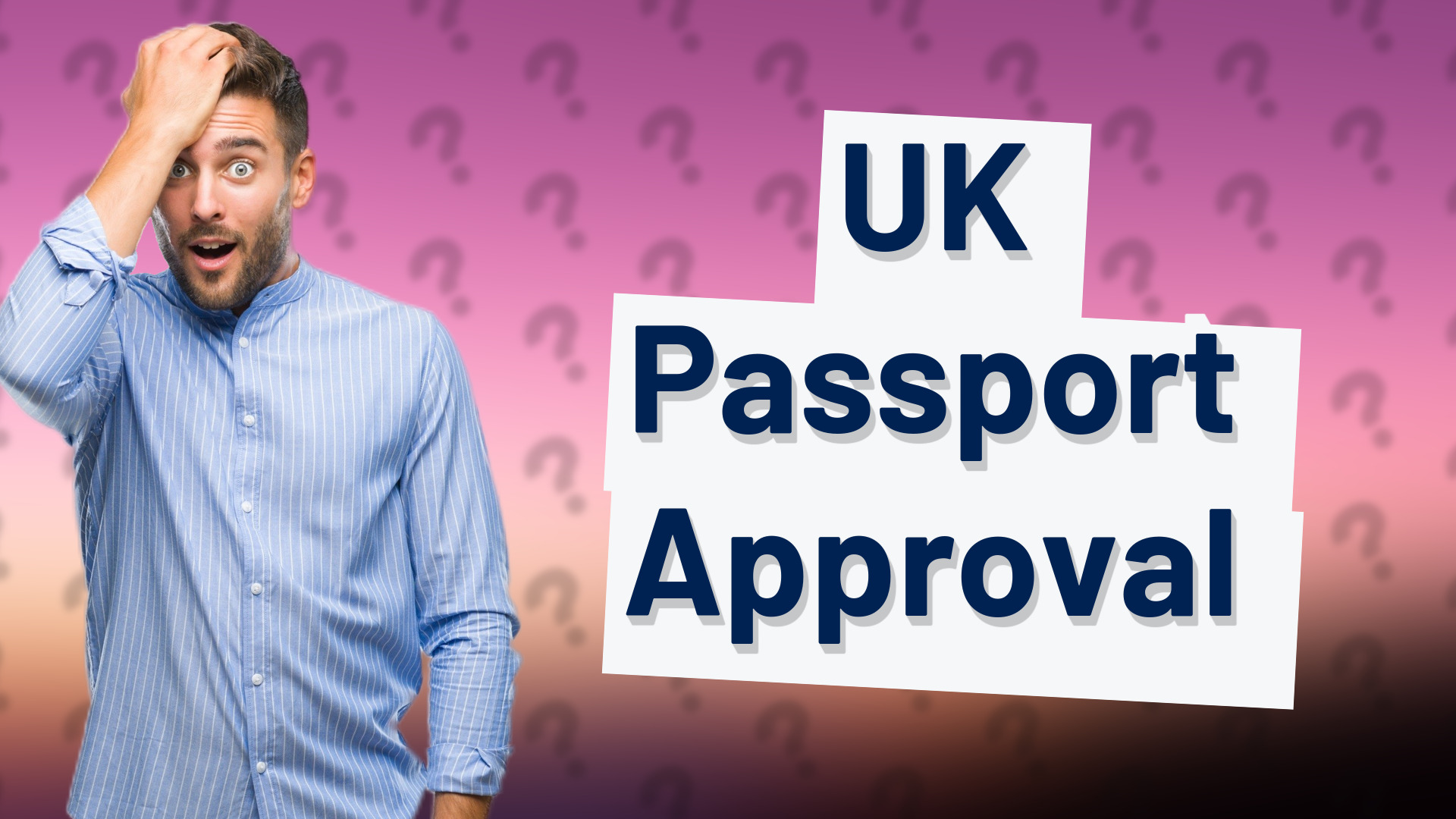 UK Passport Approval