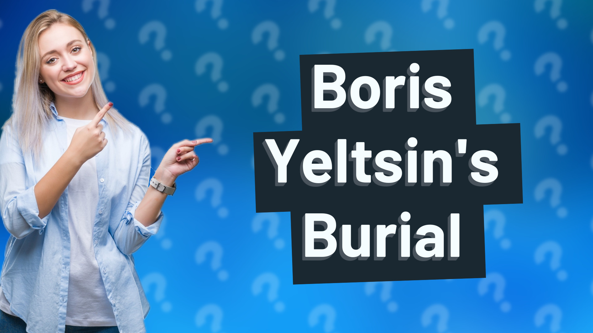 Boris Yeltsin's Burial