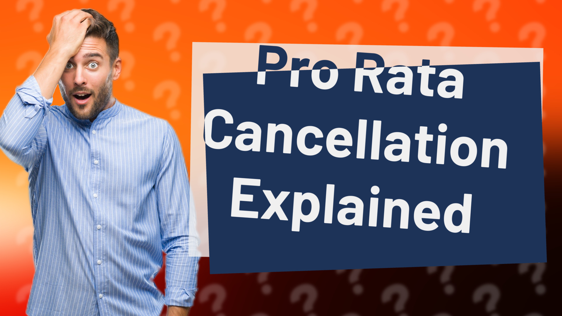 Pro Rata Cancellation Explained