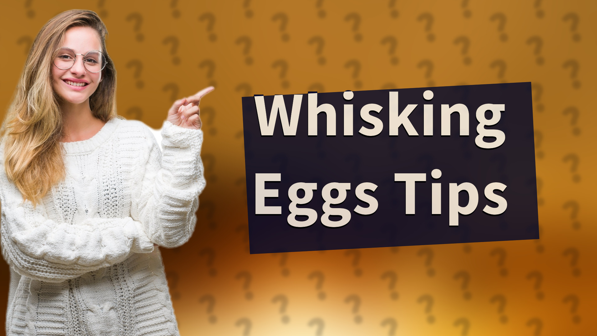 Whisking Eggs Tips