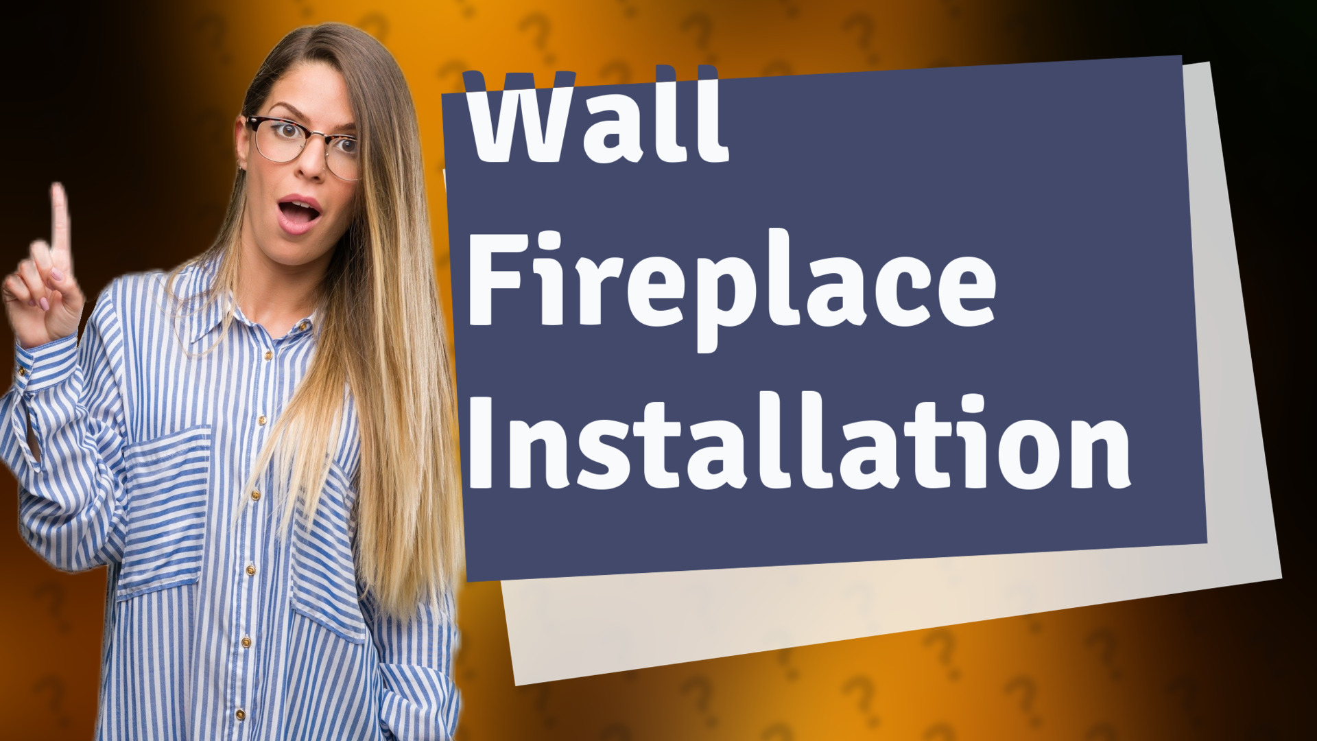 Wall Fireplace Installation