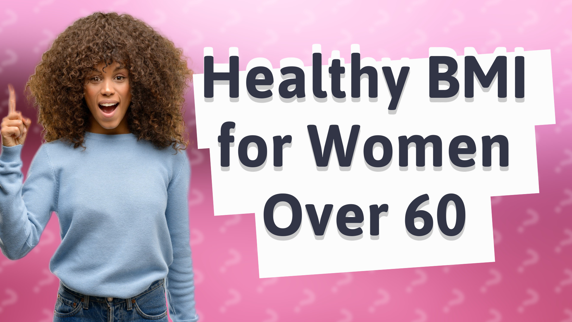 Healthy BMI for Women Over 60
