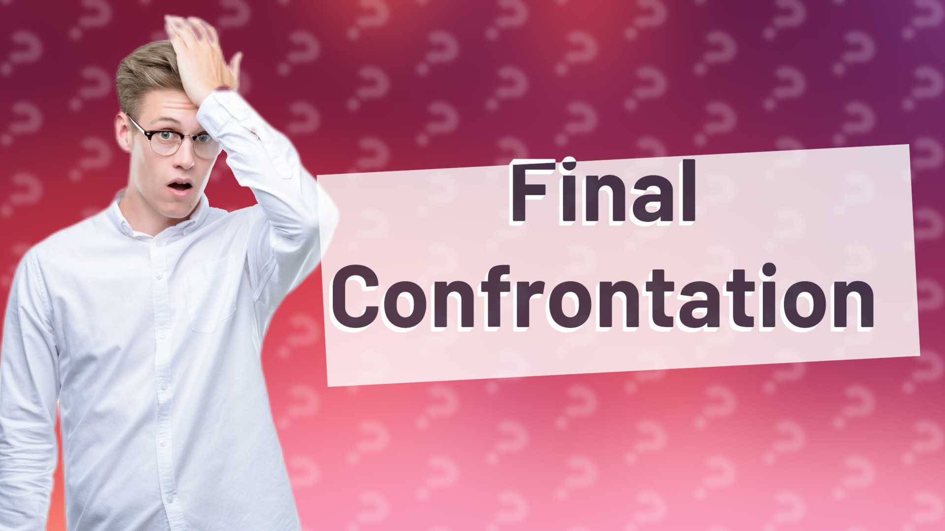 Final Confrontation