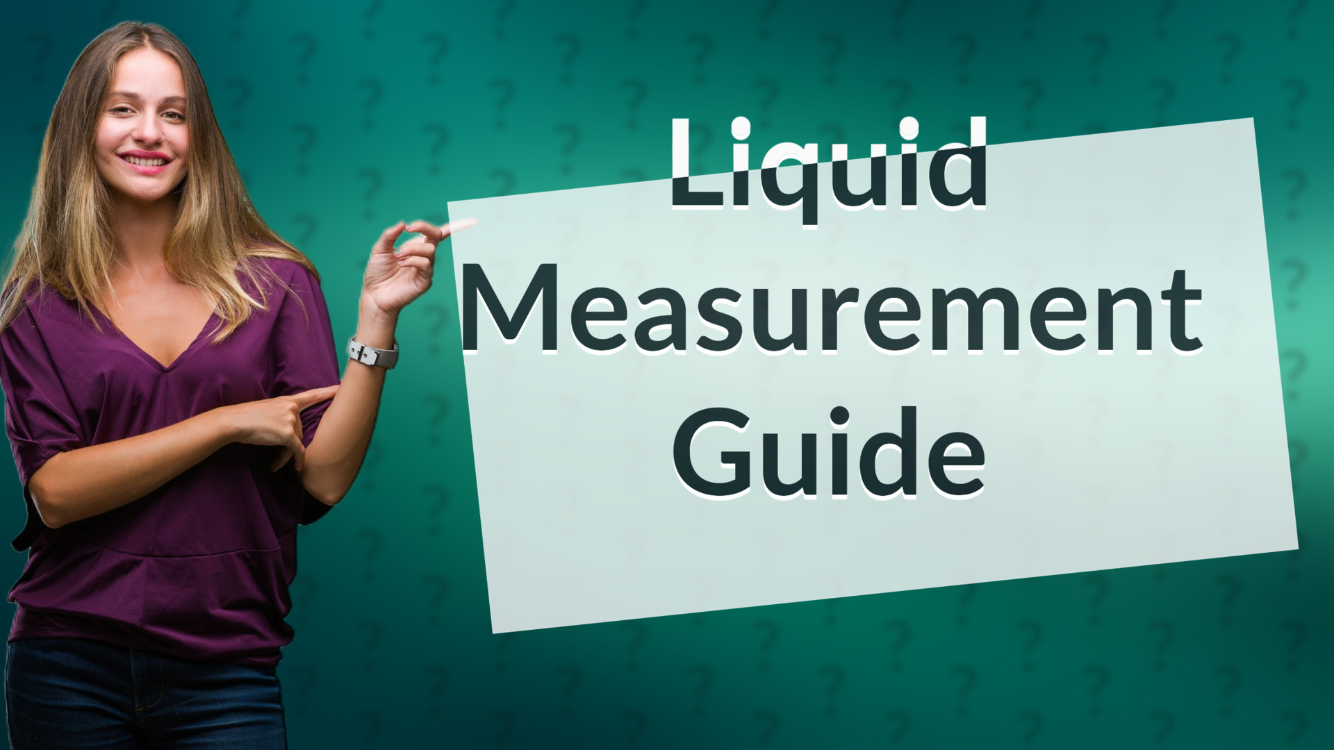 Liquid Measurement Guide