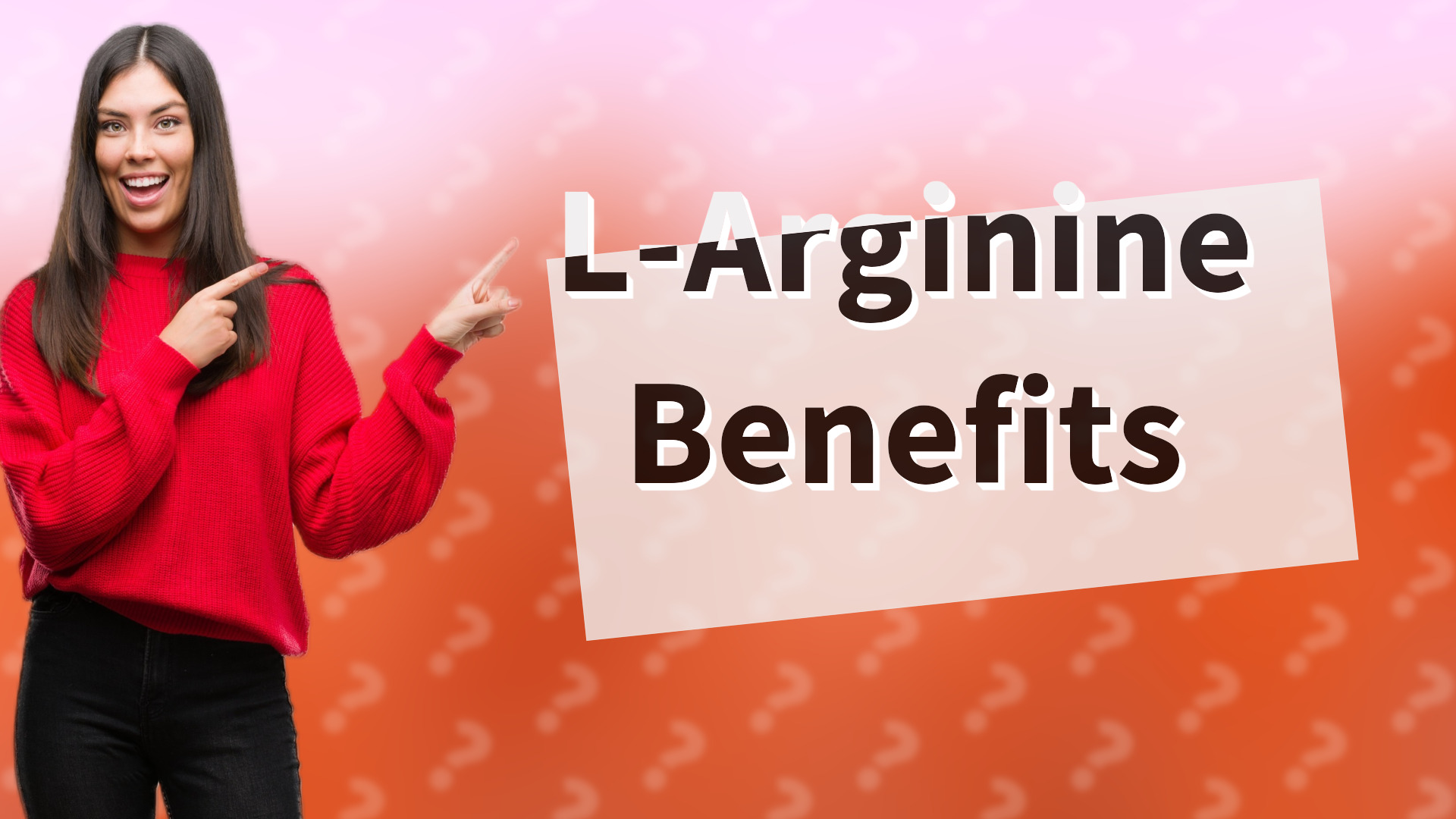 L-Arginine Benefits