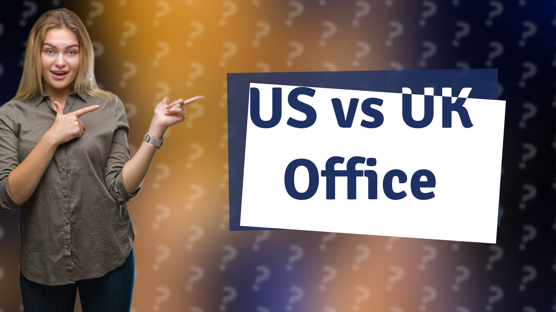 US vs UK Office