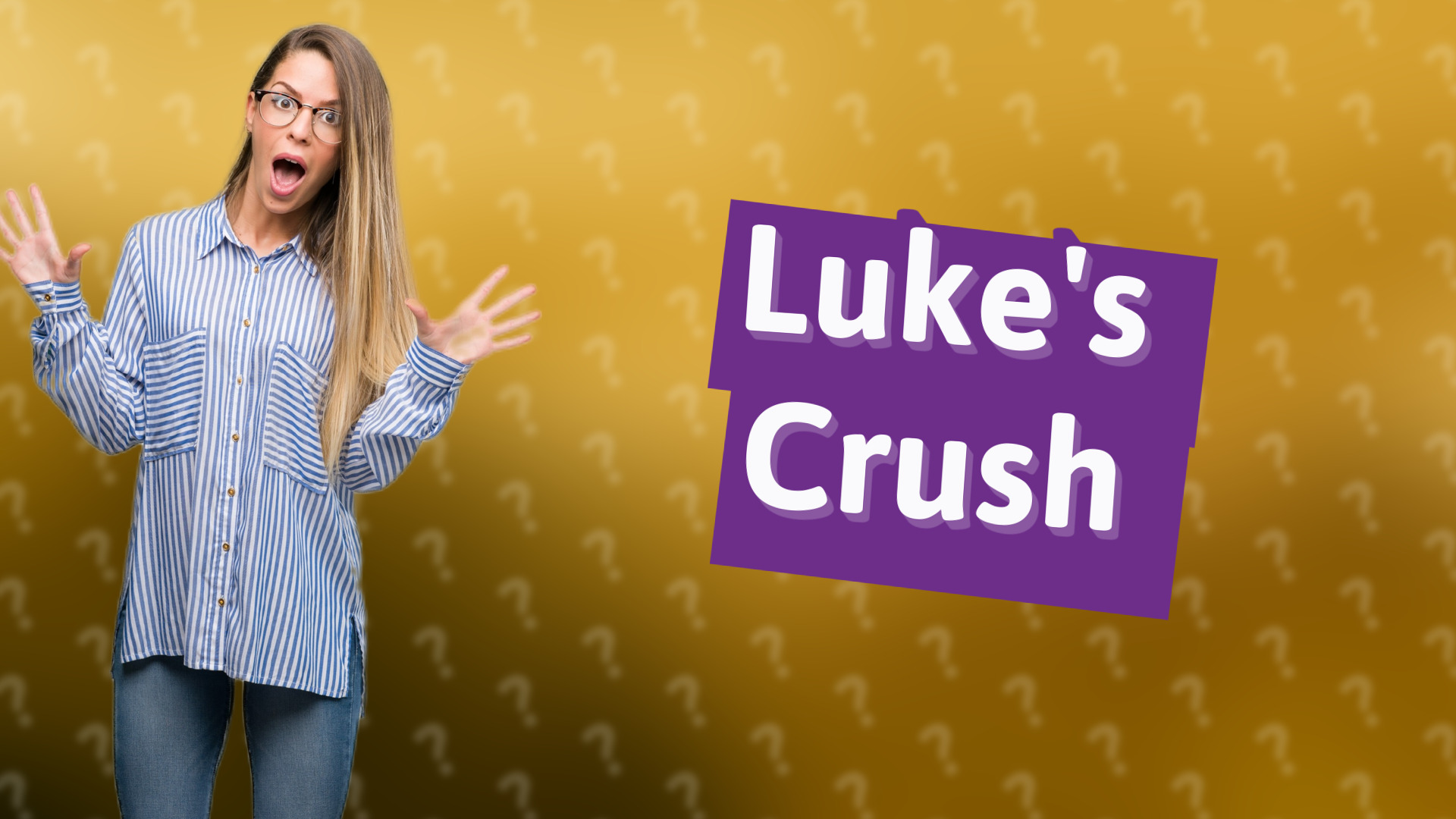 Luke's Crush