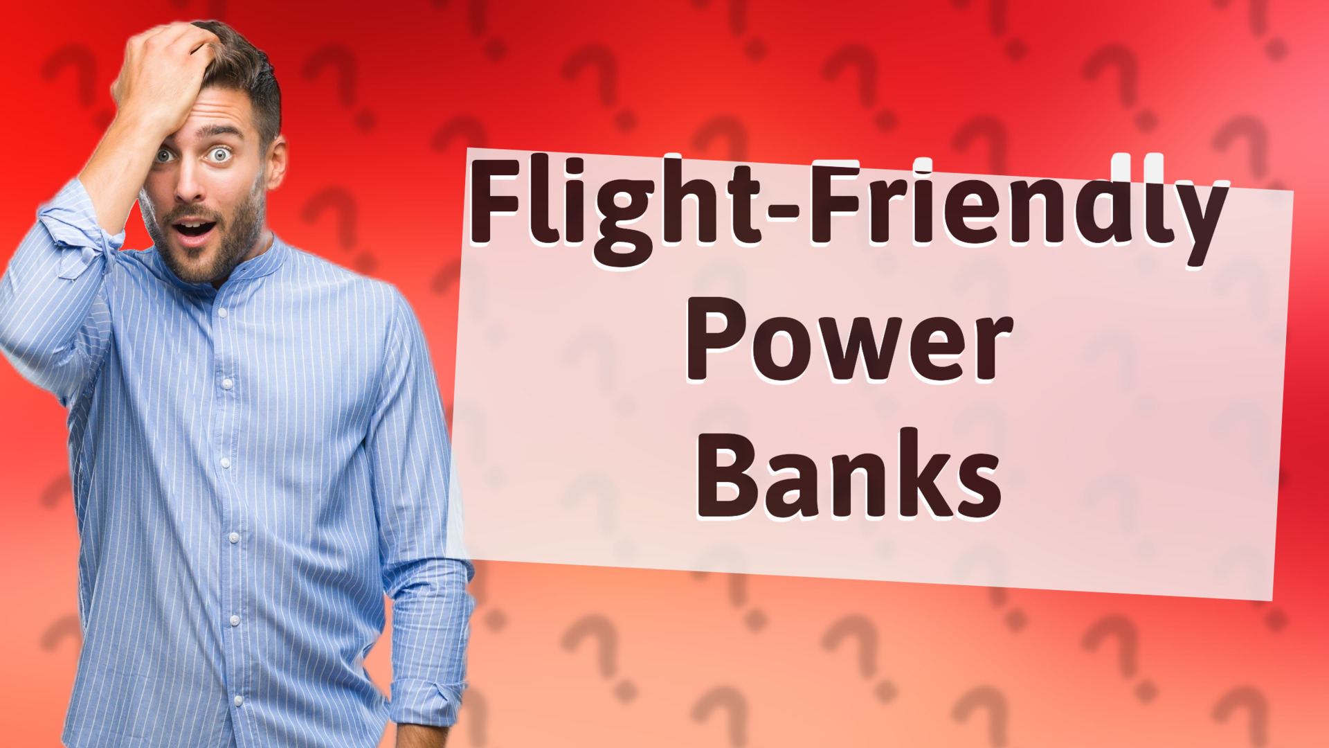 Flight-Friendly Power Banks