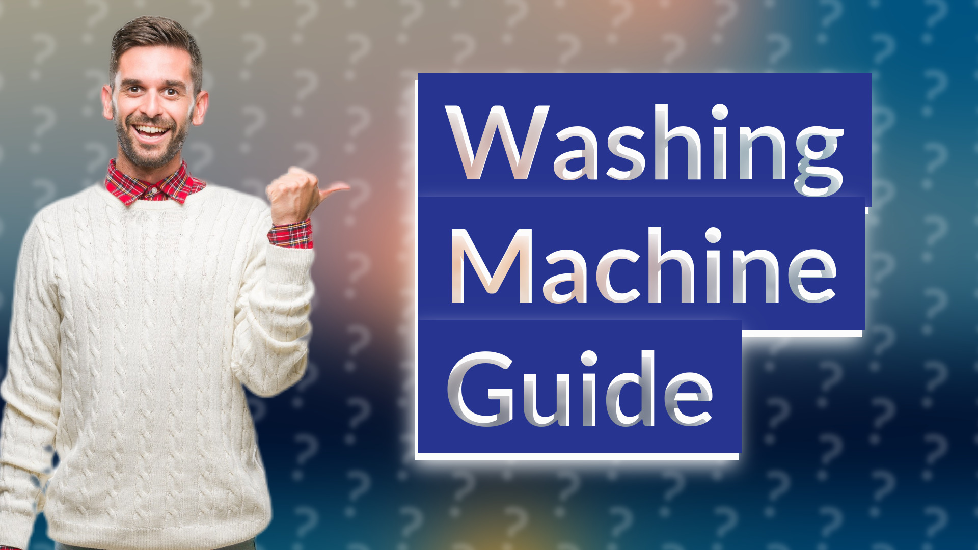 Washing Machine Guide