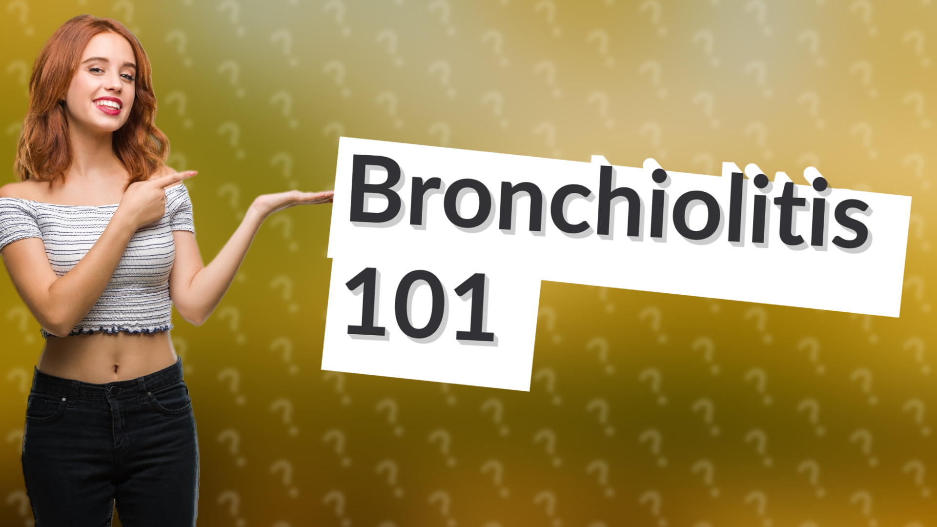Bronchiolitis 101