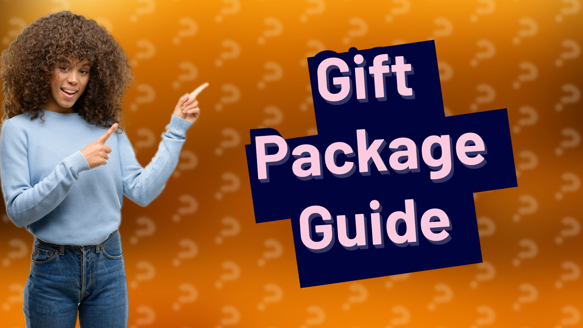 Gift Package Guide