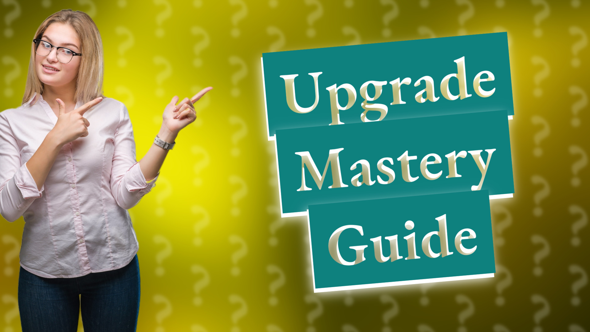 Upgrade Mastery Guide