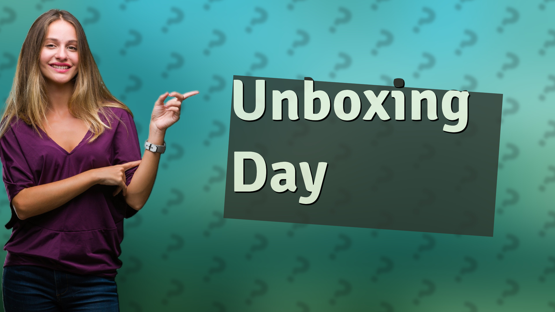 Unboxing Day