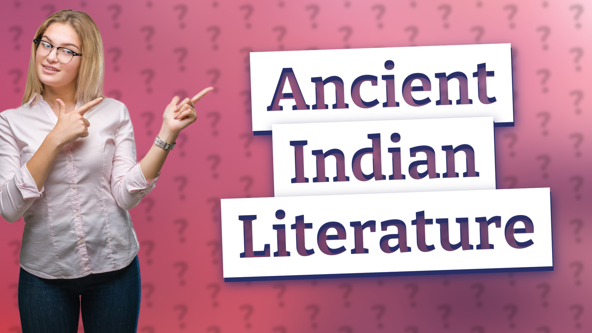Ancient Indian Literature