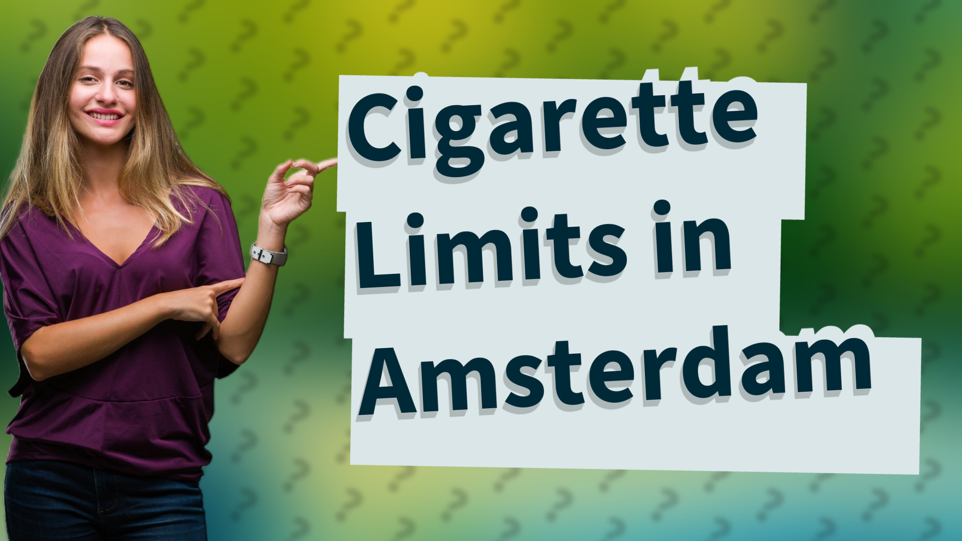 Cigarette Limits in Amsterdam