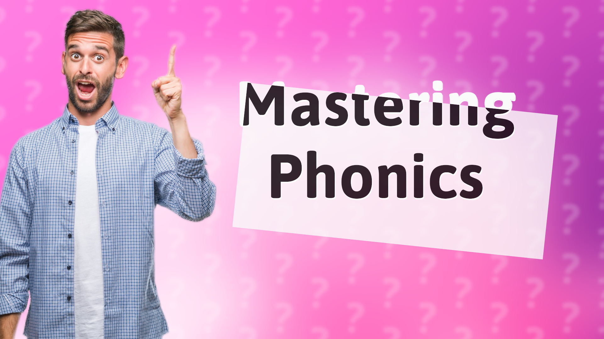Mastering Phonics