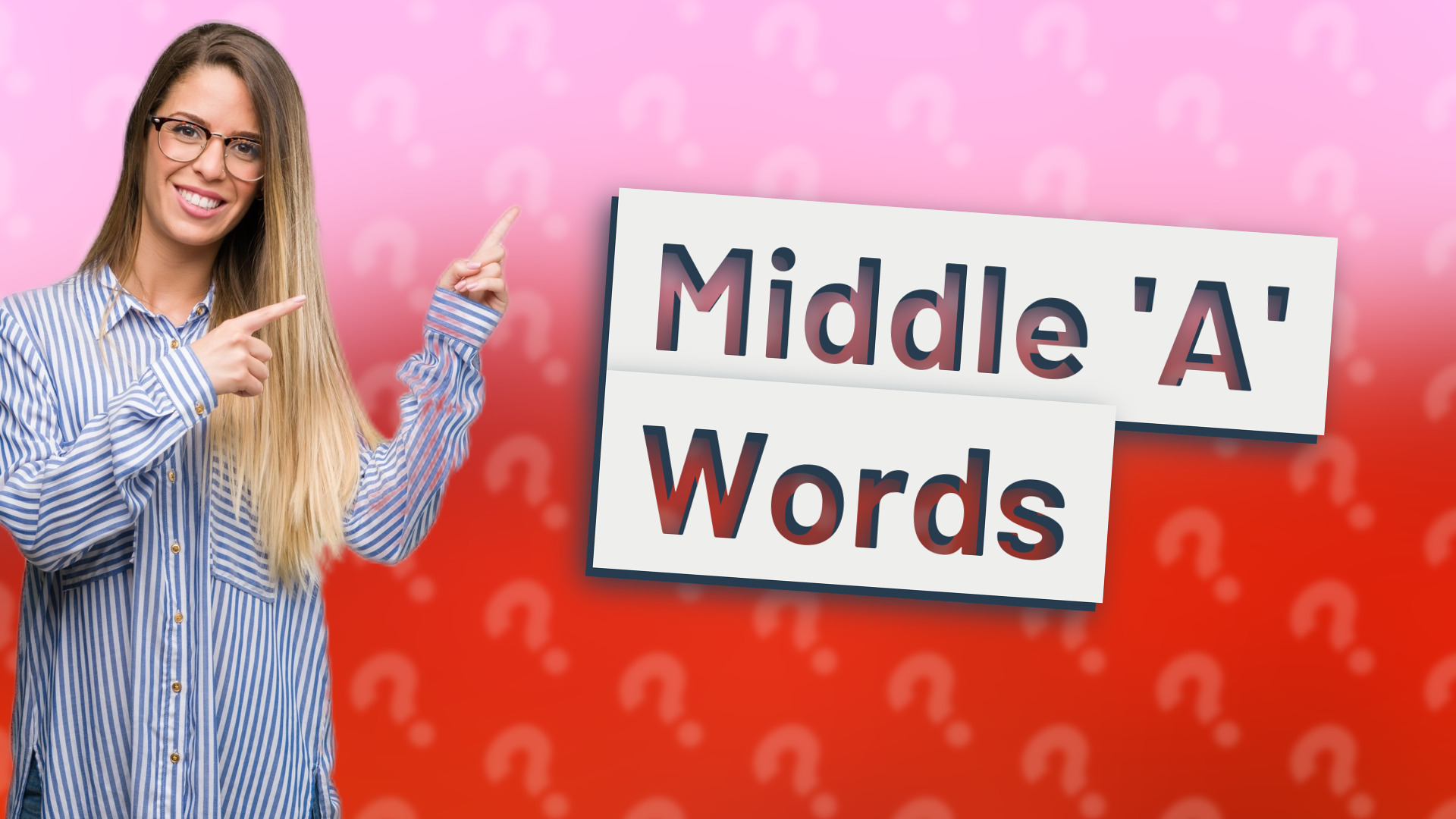 Middle 'A' Words