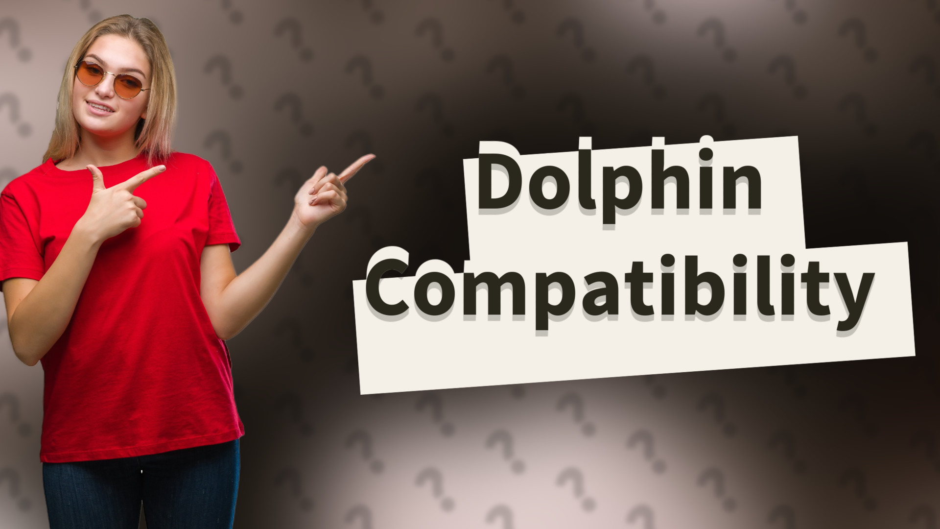 Dolphin Compatibility