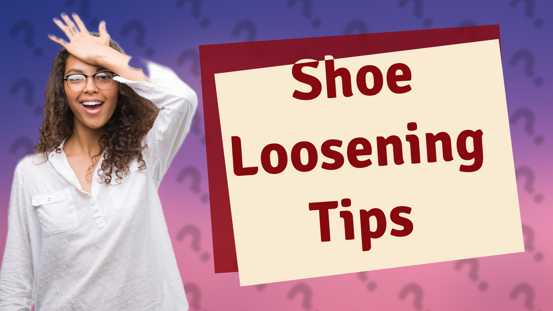 Shoe Loosening Tips