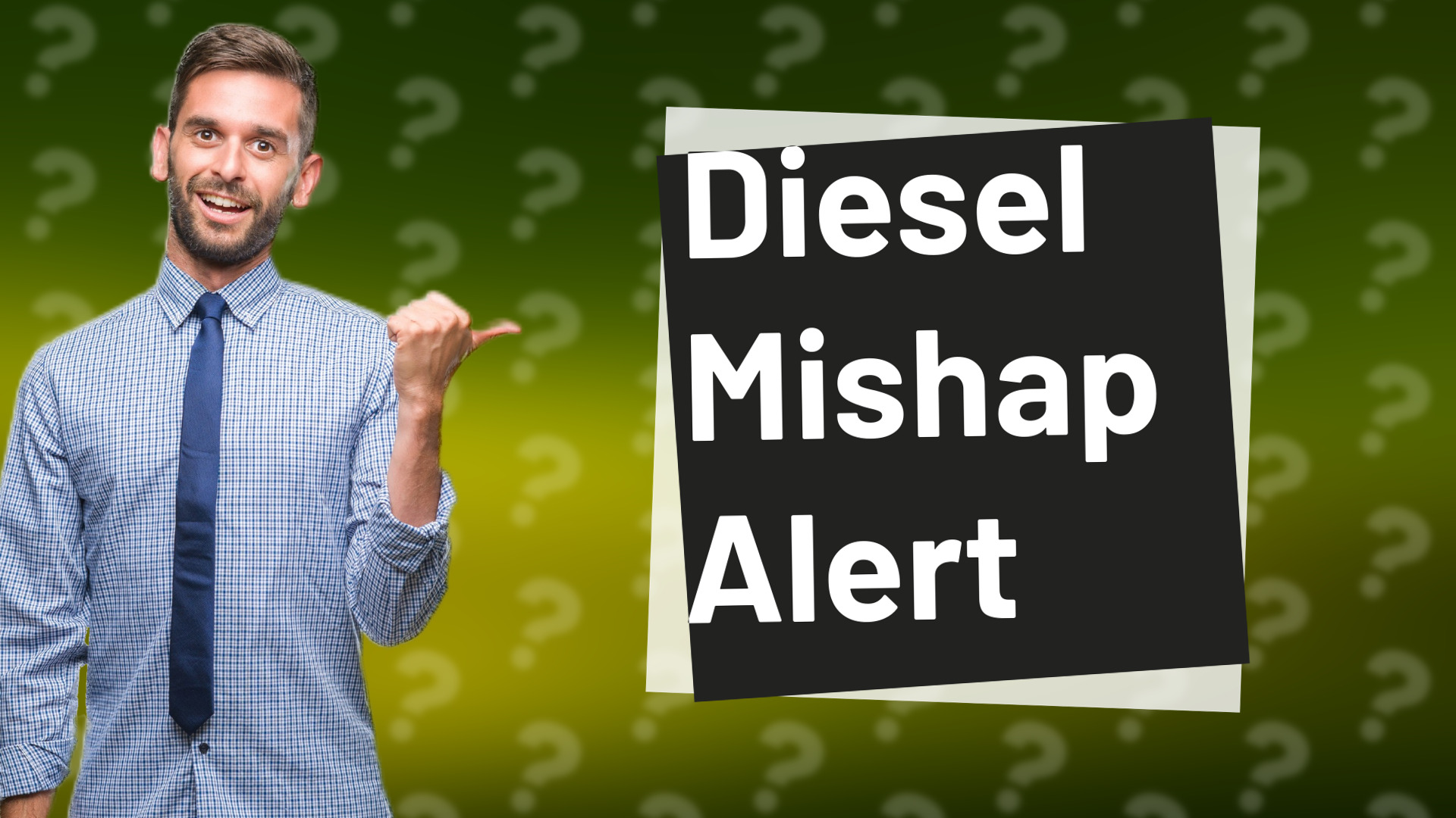 Diesel Mishap Alert
