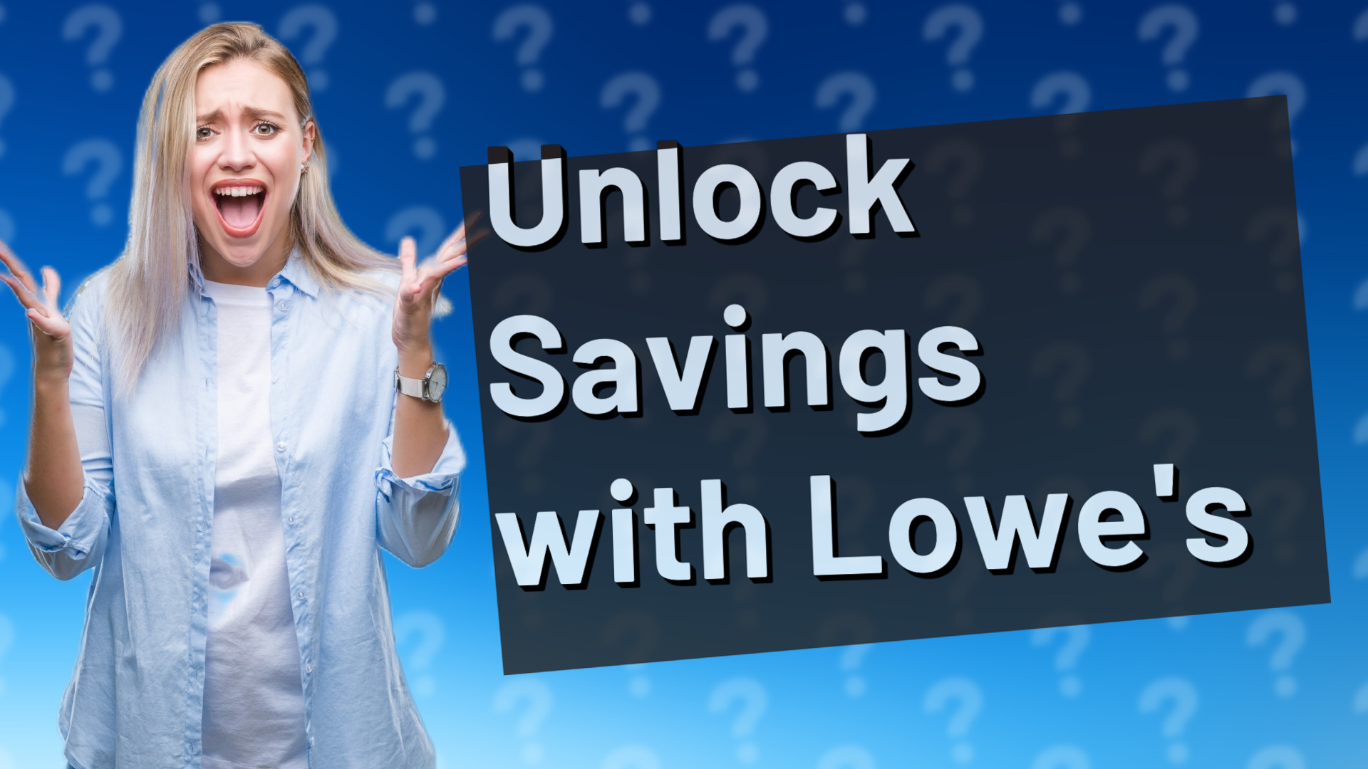 Unlock Savings with Lowe's