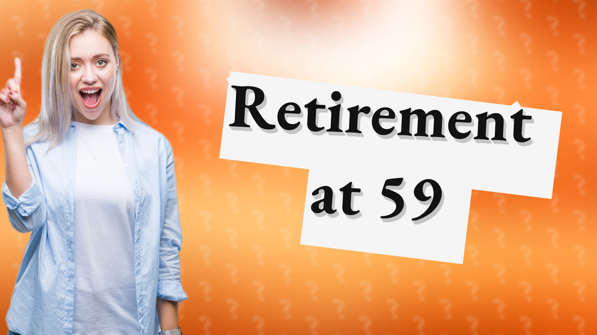 Retirement at 59