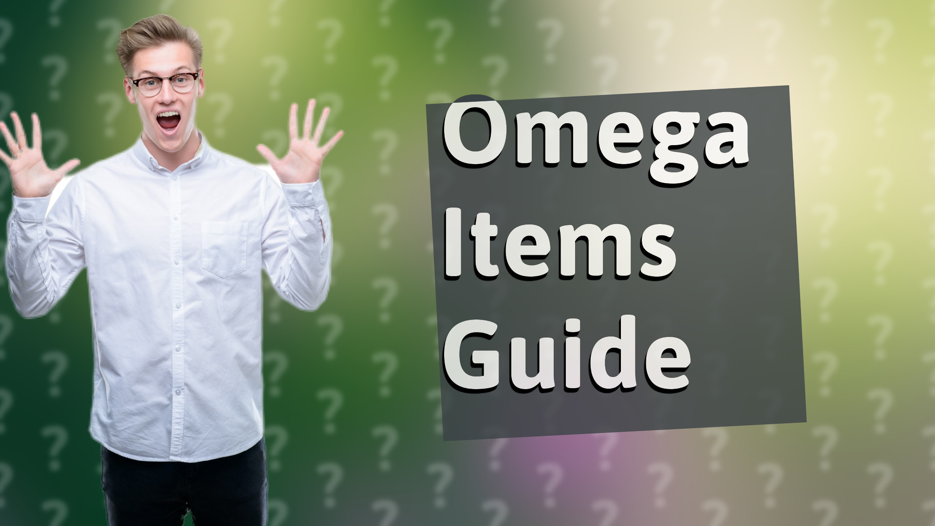 Omega Items Guide