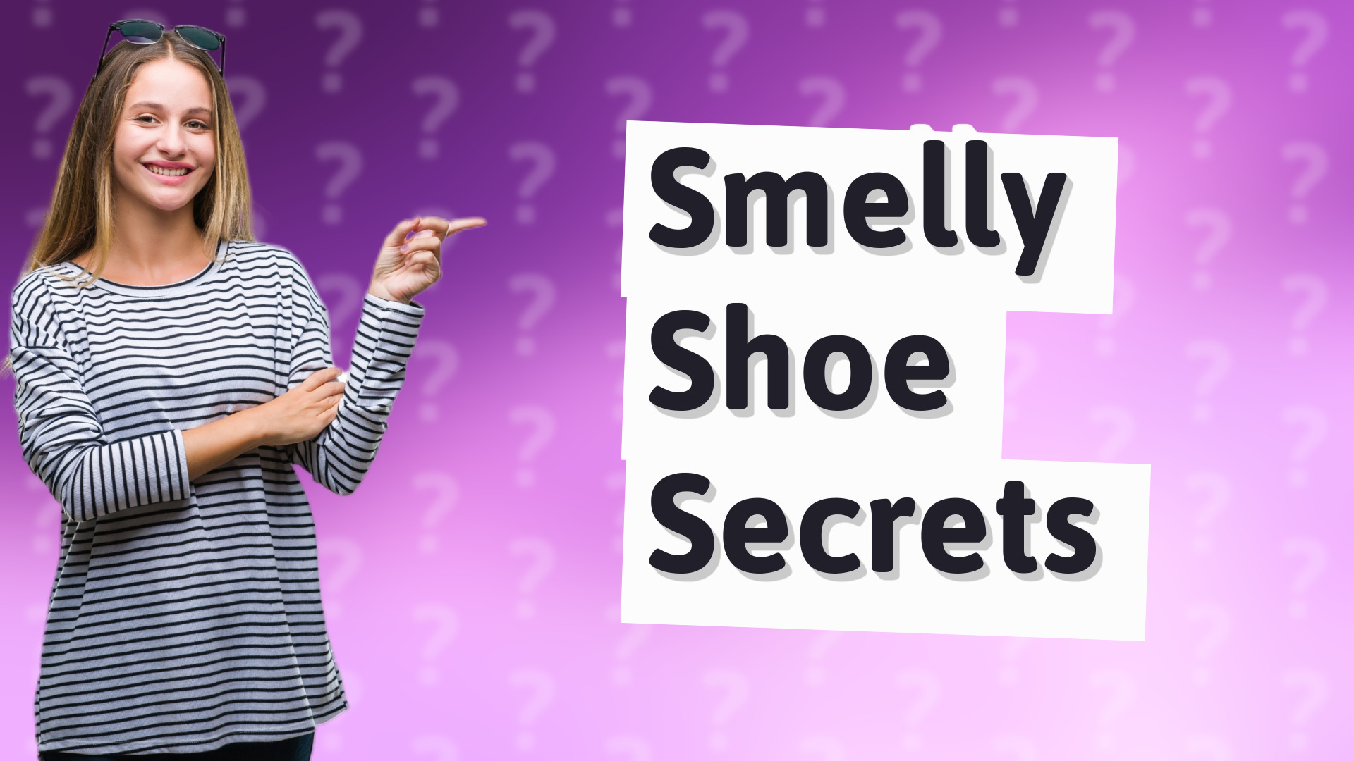 Smelly Shoe Secrets