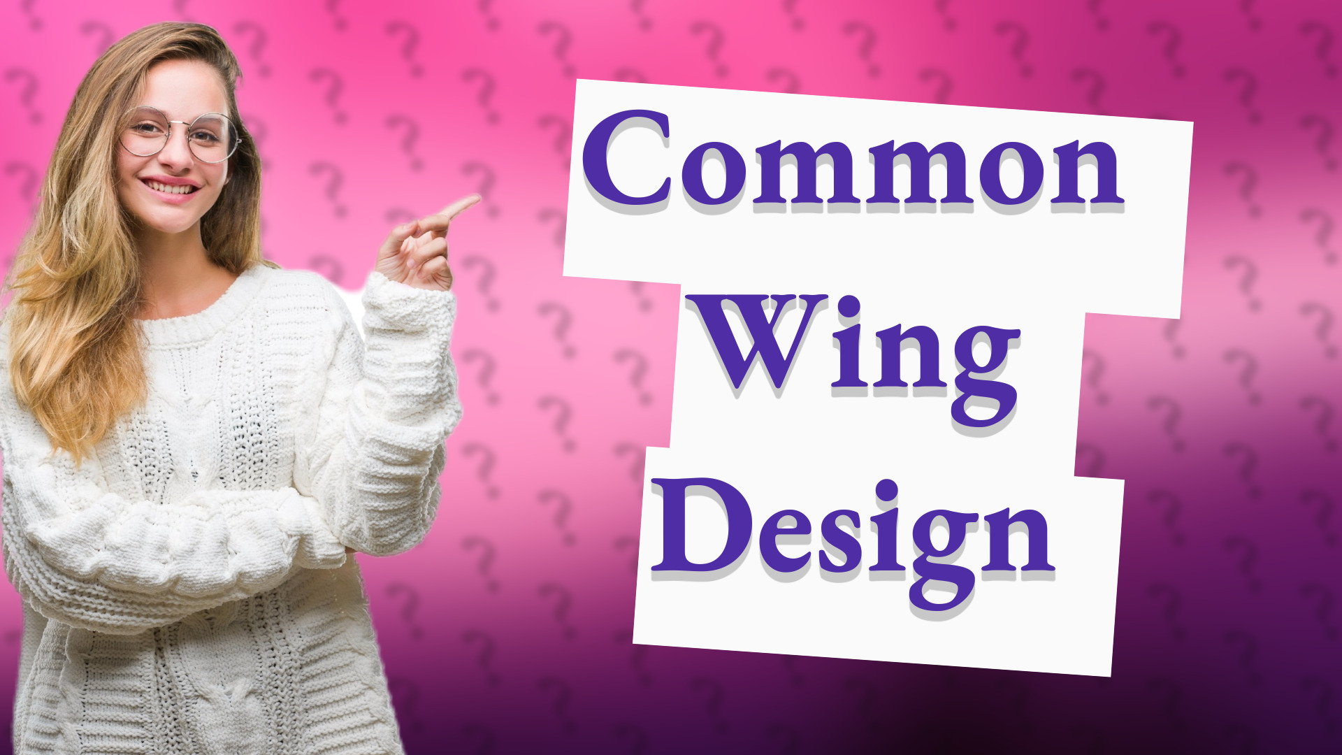 Common Wing Design