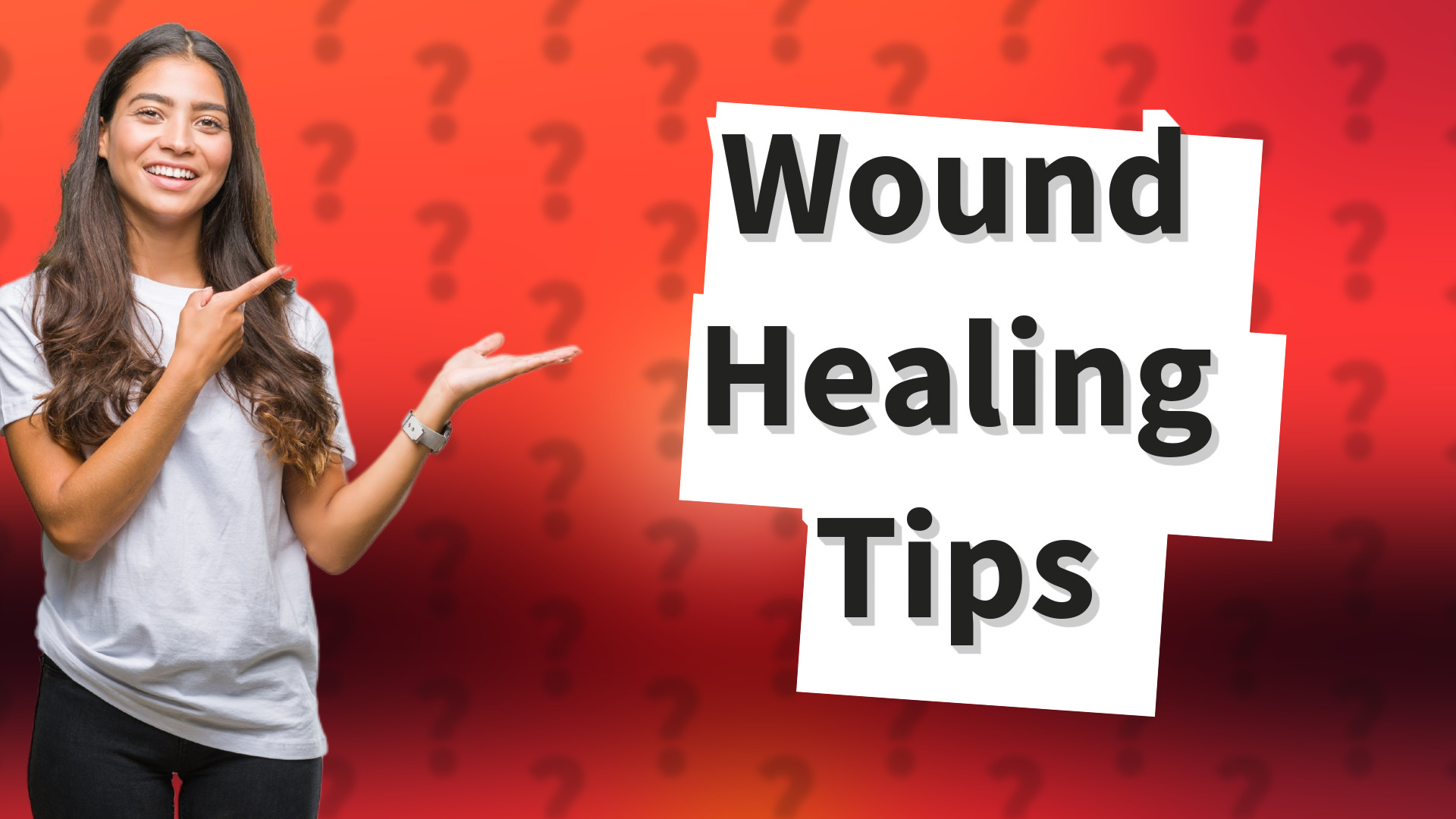 Wound Healing Tips