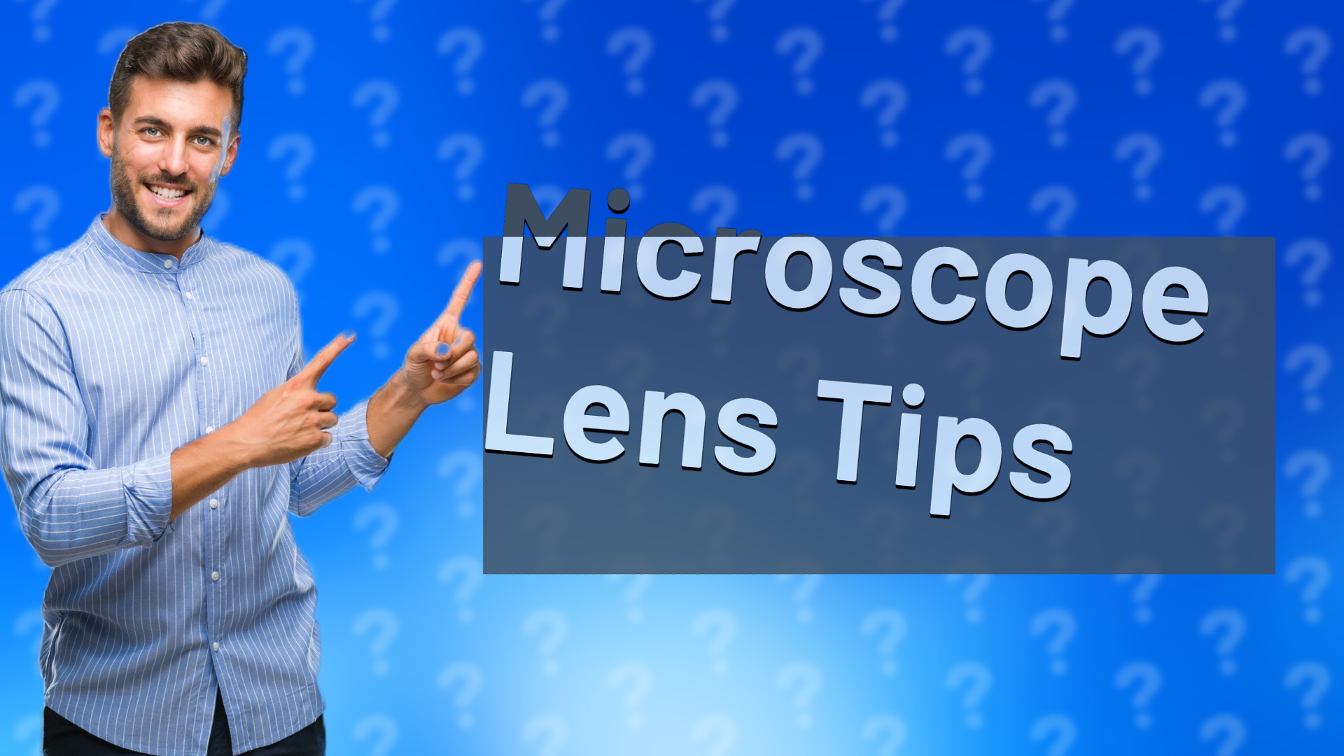 Microscope Lens Tips